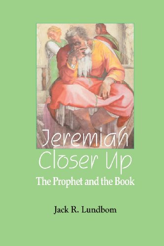 Stock image for Jeremiah Closer Up: The Prophet and the Book for sale by HPB Inc.