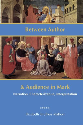 Stock image for Between Author and Audience in Mark: Narration, Characterization, Interpretation (New Testament Monographs) for sale by Revaluation Books
