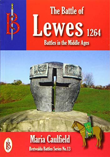 Beispielbild fr The Battle of Lewes 1264 zum Verkauf von WorldofBooks