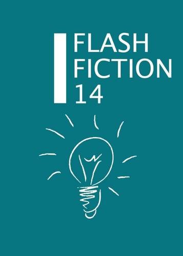 Imagen de archivo de Flash Fiction 14 a la venta por Revaluation Books