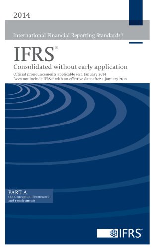 9781909704176: 2014 International Financial Reporting Standards IFRS - Consolidated without Early Application: Official Pronouncements Applicable on 1 January 2014. ... with an Effective Date After 1 January 2014.