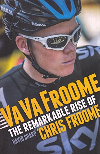 Stock image for Va Va Froome: The Remarkable Rise of Chris Froome for sale by WorldofBooks
