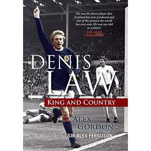 Stock image for Denis Law: King and Country for sale by WorldofBooks