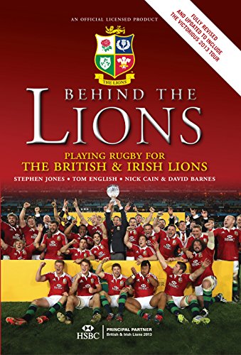 Stock image for Behind the Lions: Playing Rugby for the British & Irish Lions (Behind the Jersey Series) for sale by AwesomeBooks