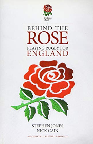 Imagen de archivo de Behind the Rose: Playing Rugby for England (Behind the Jersey) a la venta por WorldofBooks