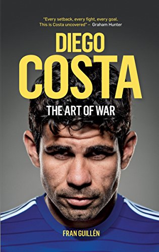 Stock image for Diego Costa: The Art of War for sale by ThriftBooks-Atlanta