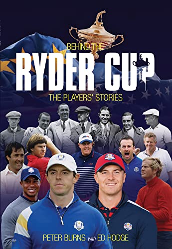 9781909715318: Behind the Ryder Cup: The Players' Stories (Behind the Jersey Series)