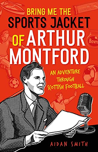 Stock image for Bring Me the Sports Jacket of Arthur Montford for sale by Blackwell's