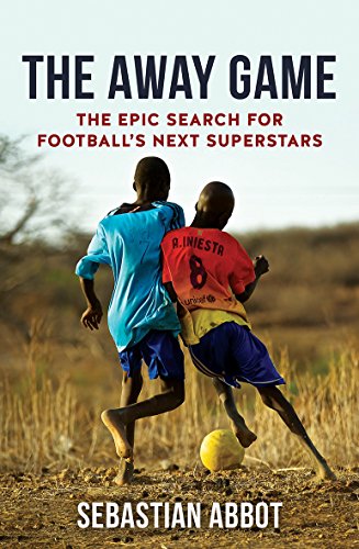 Stock image for The Away Game: The Epic Search for Football's Next Superstars for sale by Housing Works Online Bookstore