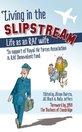 Stock image for Living in the Slipstream: Life as an RAF Wife for sale by Brit Books