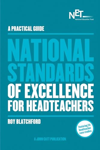 Stock image for A Practical Guide: The National Standards of Excellence for Headteachers for sale by WorldofBooks