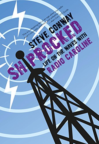 9781909718524: Shiprocked: Life on the Waves With Radio Caroline