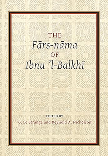 Imagen de archivo de F?rs-n?ma of Ibnu l-Balkh? (Gibb Memorial Trust Persian Studies) a la venta por Hay-on-Wye Booksellers