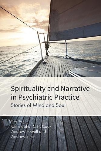 Beispielbild fr Spirituality and Narrative in Psychiatric Practice zum Verkauf von CJ's Books