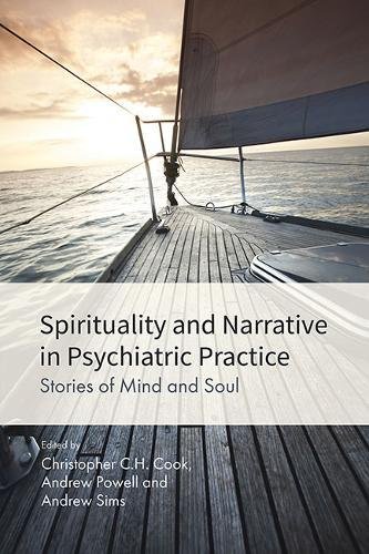 9781909726451: Spirituality and Narrative in Psychiatric Practice: Stories of Mind and Soul