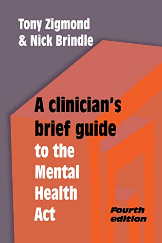Imagen de archivo de A Clinician's Brief Guide to the Mental Health Act a la venta por Better World Books: West