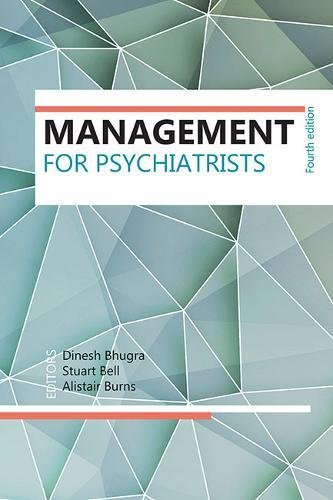 Beispielbild fr Management for Psychiatrists zum Verkauf von WorldofBooks