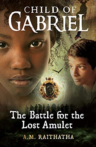 Beispielbild fr The Battle for the Lost Amulet (Child of Gabriel): 1 zum Verkauf von WorldofBooks