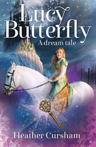 Imagen de archivo de Lucy Butterfly: A Dream Tale a la venta por WorldofBooks