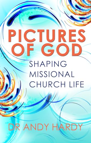 Imagen de archivo de Pictures of God: Shaping Missional Church Life a la venta por WorldofBooks