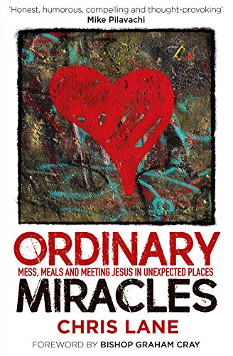 Beispielbild fr Ordinary Miracles: Mess, Meals and Meeting Jesus in Unexpected Places zum Verkauf von WorldofBooks