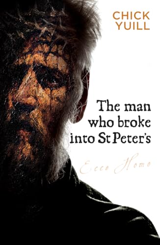 Beispielbild fr The Man Who Broke Into St Peter's zum Verkauf von WorldofBooks