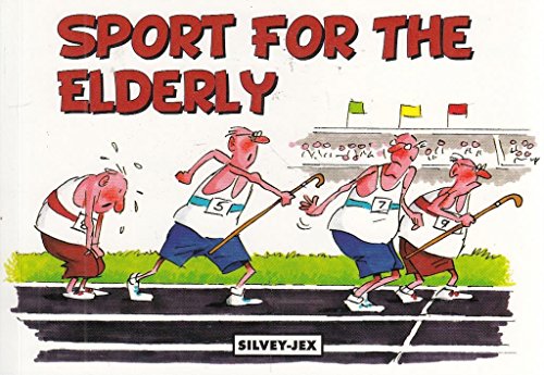 Stock image for SPORT FOR THE ELDERLY for sale by WorldofBooks