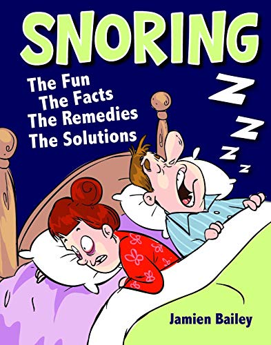 Beispielbild fr Snoring - The Fun Facts Remedies Solution | Funny Gift Book | Secret Santa For Husband, Boyfriend, Wife, Dad zum Verkauf von WorldofBooks