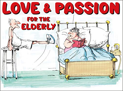 Beispielbild fr Love and Passion for the Elderly - Colour: 1 zum Verkauf von WorldofBooks