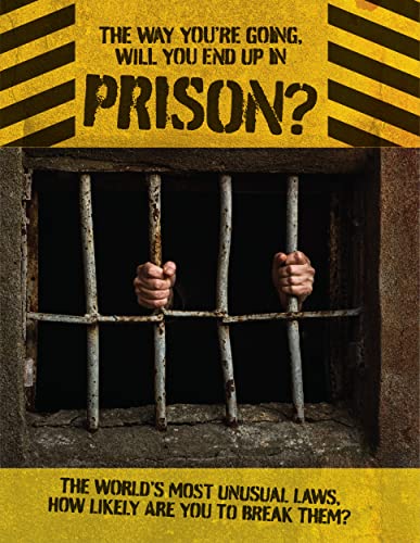 Stock image for The Way You're Going, Will You End Up In Prison for sale by WorldofBooks
