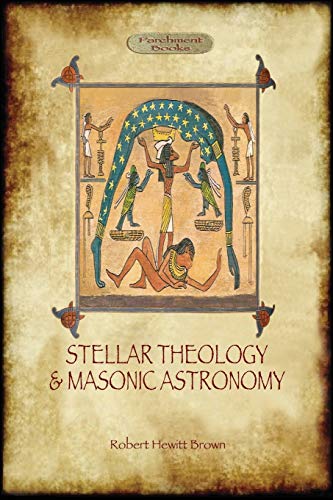 9781909735026: Stellar Theology and Masonic Astronomy