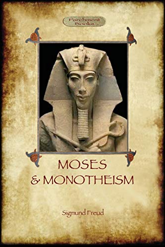 9781909735187: Moses and Monotheism