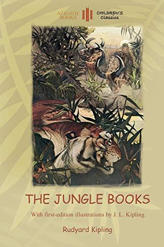 Stock image for The Jungle Books: With Over 55 Original Illustrations (Aziloth Books) for sale by BooksRun