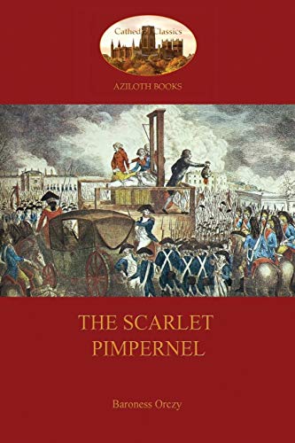 Imagen de archivo de The Scarlet Pimpernel (Aziloth Books) a la venta por ThriftBooks-Dallas