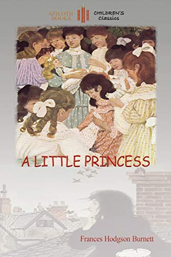 9781909735774: A Little Princess: with Ethel Franklin Betts' original images (Aziloth Books)