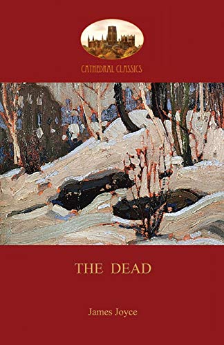 9781909735910: The Dead: James Joyce's most famous short story (Aziloth Books)