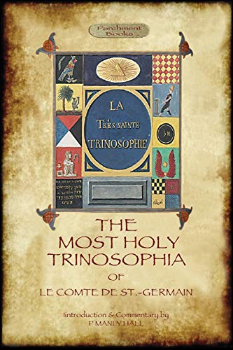 Stock image for The Most Holy Trinosophia - with 24 additional illustrations, omitted from the original 1933 edition (Aziloth Books) for sale by GF Books, Inc.