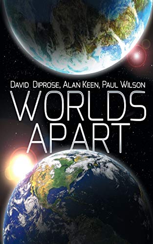 Worlds Apart (9781909740952) by Diprose, David; Keen, Alan; Wilson, Producer Paul