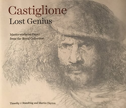 Imagen de archivo de Castiglione: Lost Genius a la venta por SecondSale