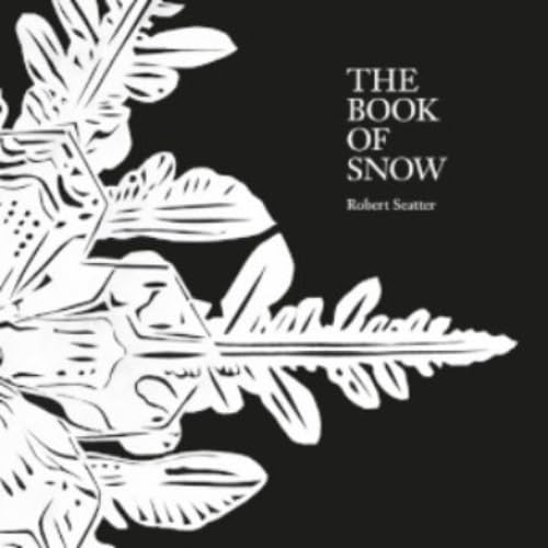Stock image for The Book of Snow for sale by Bahamut Media