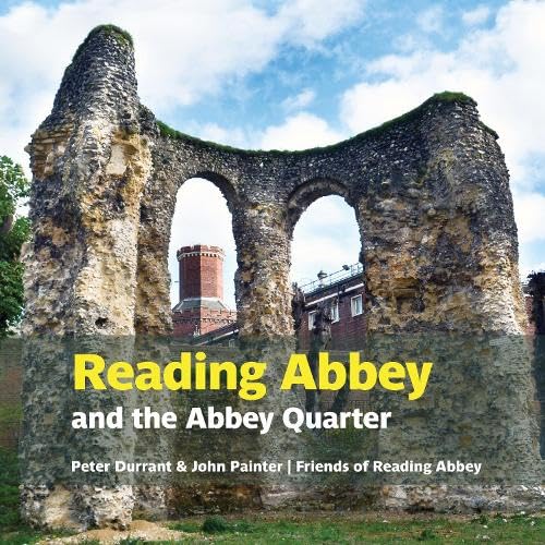Stock image for Reading Abbey and the Abbey Quarter for sale by Blackwell's