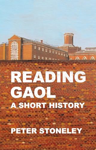 Stock image for Reading Gaol: a short history for sale by WorldofBooks