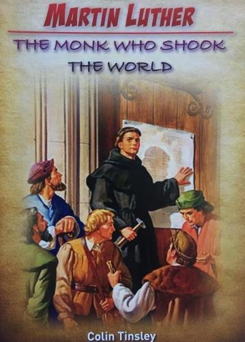 Stock image for Martin Luther - The Monk Who Shook The World for sale by WorldofBooks