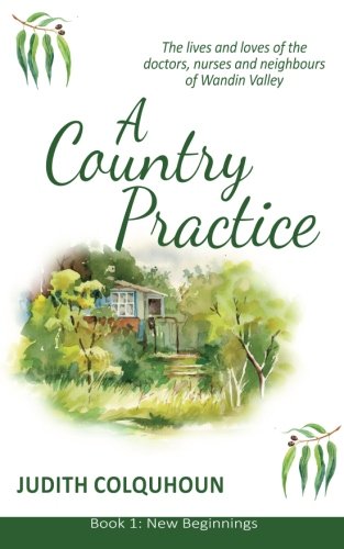 Stock image for A Country Practice: Book 1: New Beginnings for sale by GF Books, Inc.