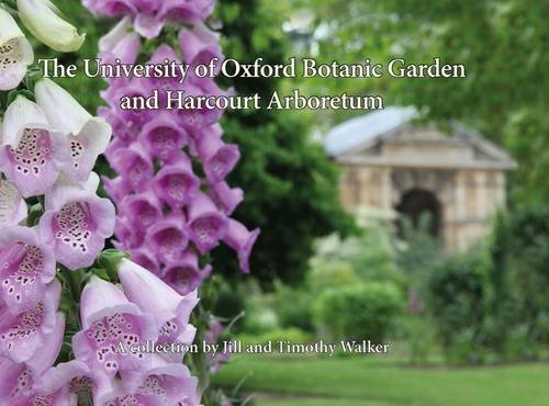 9781909759022: The University of Oxford Botanic Garden and Harcourt Arboretum
