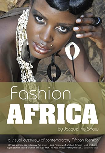 9781909762008: Fashion Africa: A Visual overview of Ccntemporary African Fashion