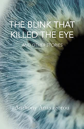 Beispielbild fr The Blink That Killed the Eye zum Verkauf von Better World Books