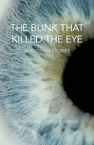Imagen de archivo de The Blink That Killed the Eye a la venta por Better World Books