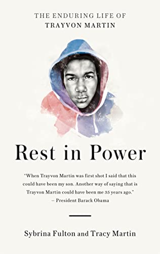 Stock image for Rest in Power: The Enduring Life of Trayvon Martin for sale by AwesomeBooks