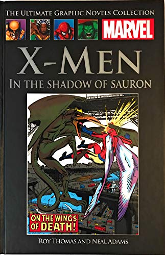 Beispielbild fr X-MEN: IN THE SHADOW OF SAURON(THE ULTIMATE GRAPHIC NOVELS COLLECTION) zum Verkauf von TARPAULIN BOOKS AND COMICS